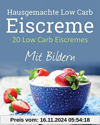 20 Low Carb Eiscremes