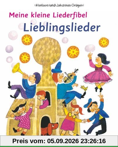 Meine kleine Liederfibel - Lieblingslieder