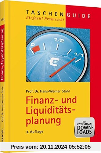 Finanz- und Liquiditätsplanung (Haufe TaschenGuide)