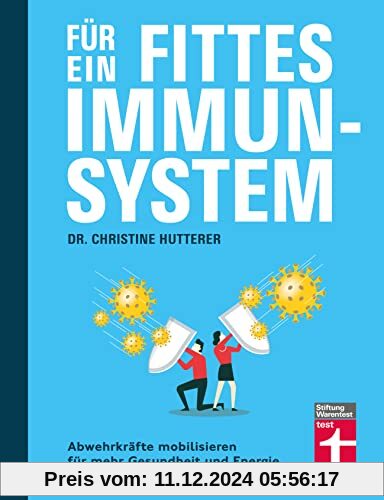 Für ein fittes Immunsystem: Abwehrkräfte mobilisieren für mehr Gesundheit und Energie