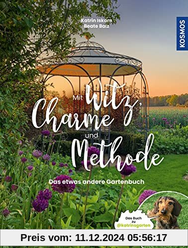 Mit Witz, Charme und Methode: Das etwas andere Gartenbuch