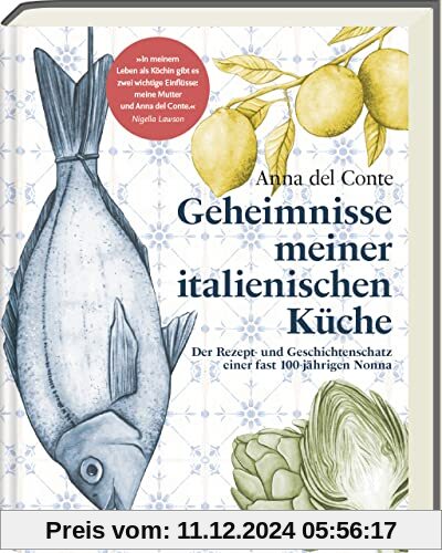 Geheimnisse meiner italienischen Küche - Rezepte und Geschichten - Italien Kochbuch - Italienische Rezepte: Kochbuch - R