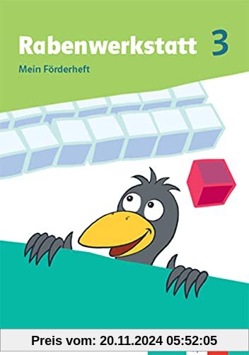 Rabenwerkstatt 3: Mein Förderheft Klasse 3 (Rabenwerkstatt. Allgemeine Ausgabe ab 2020)