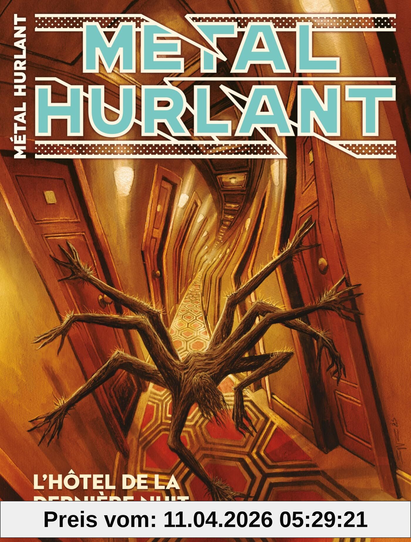 Métal hurlant, n° 17. L'hôtel de la dernière nuit