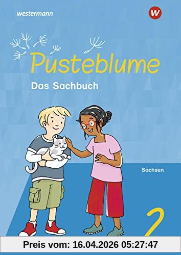 Pusteblume. Das Sachbuch / Pusteblume. Das Sachbuch - Ausgabe 2022 für Sachsen: Ausgabe 2022 für Sachsen / Schülerband 2