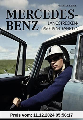 Mercedes-Benz Langstreckenfahrten: 1950 - 1964