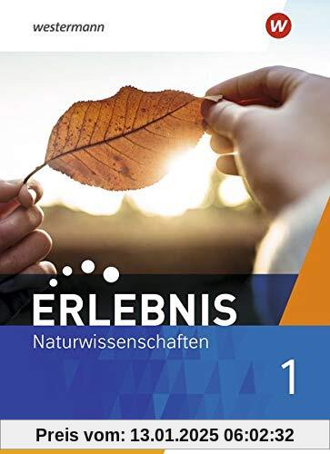 Erlebnis Naturwissenschaften - Allgemeine Ausgabe 2019: Schülerband 1