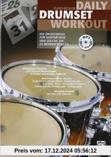 Daily Drumset Workout: Ein Übungsbuch für Hartnäckige und solche, die es werden wollen (Buch /MP3-CD)