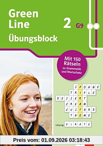 Green Line 2 G9 (ab 2019) Klasse 6 - Übungsblock zum Schulbuch: 150 Rätsel zu Grammatik und Wortschatz (Green Line Übungsblock)