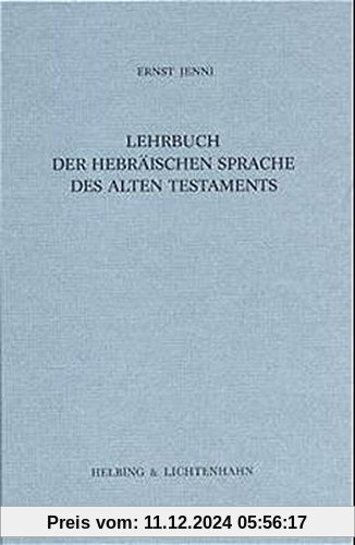 Lehrbuch der hebräischen Sprache des Alten Testaments. Neubearbeitung des Hebräischen Schulbuchs von Hollenberg-Budde: L