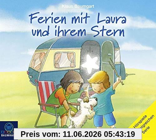 Ferien mit Laura und ihrem Stern: Lauras Ferien / Lauras erste Übernachtung / Laura und der Ferienhund.