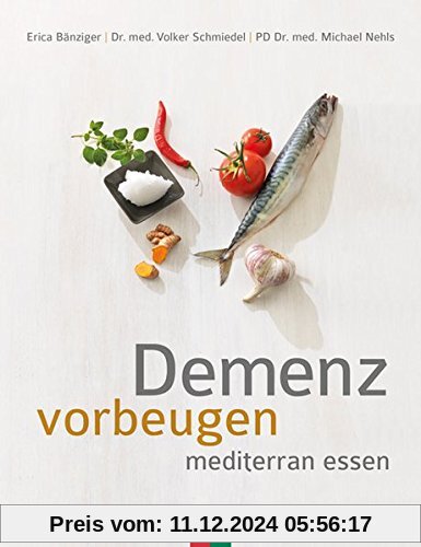 Demenz vorbeugen: mediterran essen