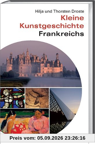 Kleine Kunstgeschichte Frankreichs