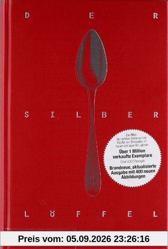 Der Silberlöffel: vollständige Neuausgabe