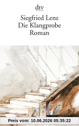 Die Klangprobe: Roman