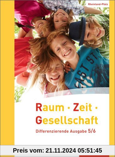 Raum - Zeit - Gesellschaft: Ausgabe 2016 für Rheinland-Pfalz: Schülerband 5/6