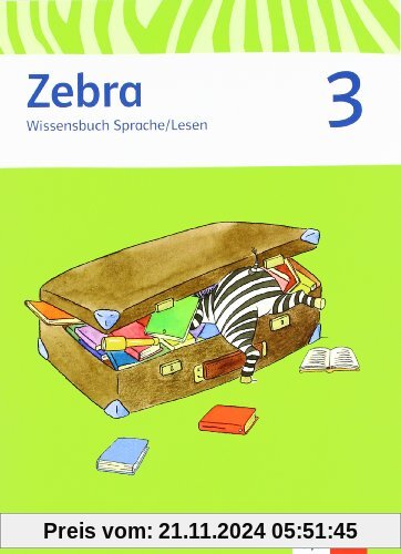 Zebra / Wissensbuch Sprache/Lesen 3.Schuljahr: Neubearbeitung