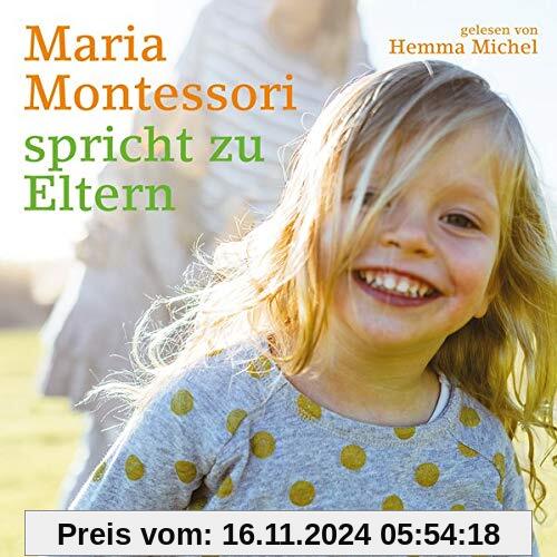 Maria Montessori spricht zu Eltern