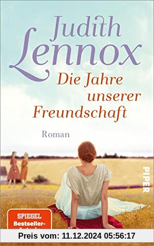 Die Jahre unserer Freundschaft: Roman | Bewegender Roman über drei Freundinnen im England der Siebzigerjahre bis heute