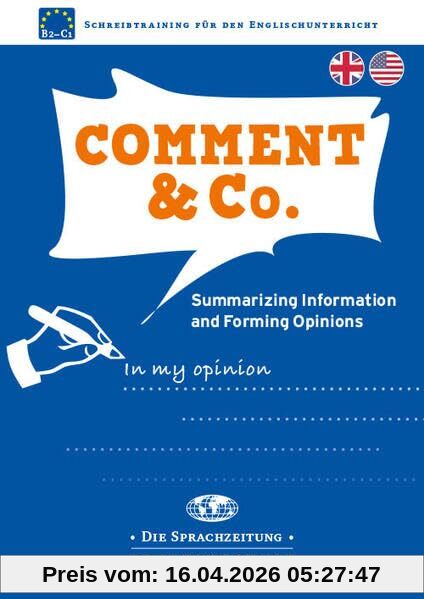 Comment & Co. – Summarizing Information and Forming Opinions