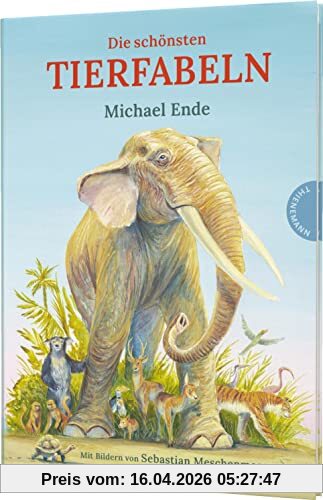 Die schönsten Tierfabeln: Vorlesebuch mit Klassikern