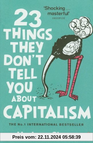 23 Things They Don't Tell You About Capitalism