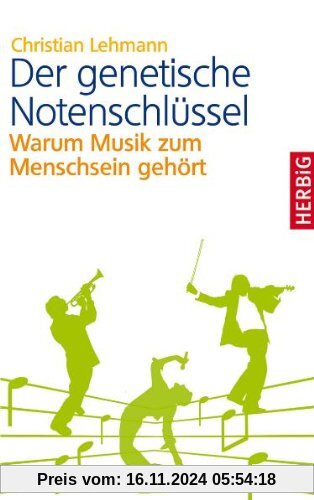 Der genetische Notenschlüssel: Warum Musik zum Menschsein gehört