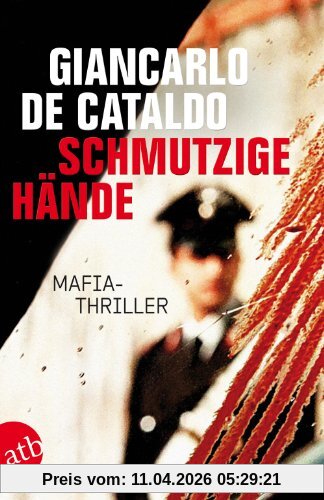 Schmutzige Hände: Mafia-Thriller