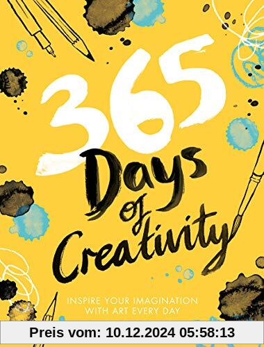 365 Days of Creativity: Inspire your imagination with art every day