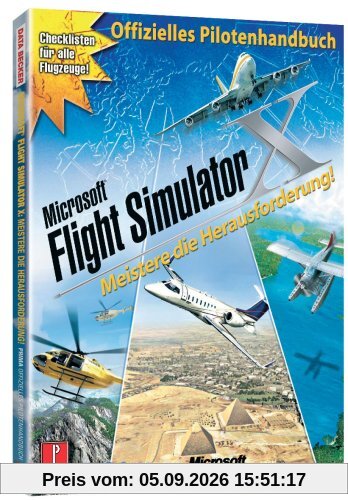 Flug Simulator X - Das offizielle Pilotenhandbuch
