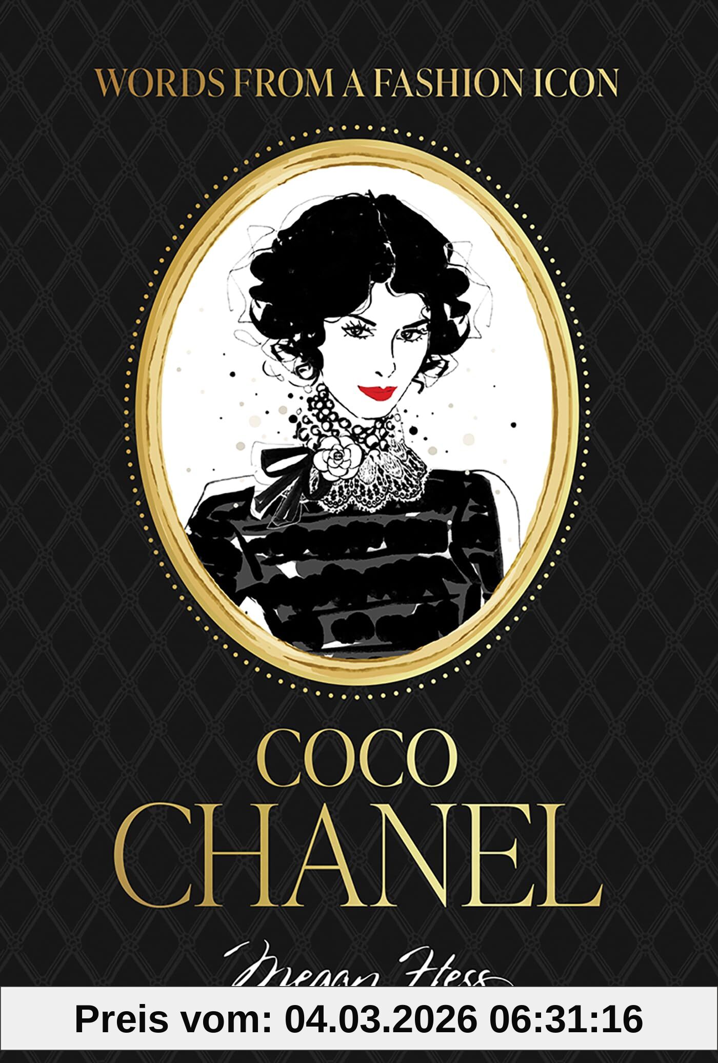 Megan Hess Fashion Icons, Coco Chanel Quotes, Words From A Fashion Icon