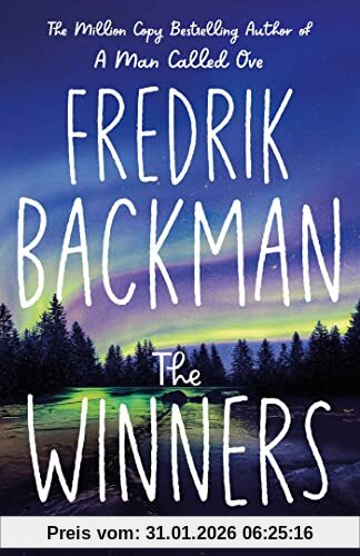 Fredrik Backman The Winners, From The New York Times Bestselling Author Of TikTok Phenomenon Anxious People