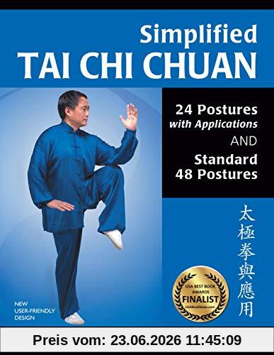 Liang Shou-Yu Simplified Tai Chi Chuan, 24 Postures With Applications & Standard 48 Postures (Revised)