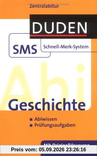 Abi Geschichte: Zentralabitur. Abiwissen. Prüfungsaufgaben. Musterklausuren zum Downloaden