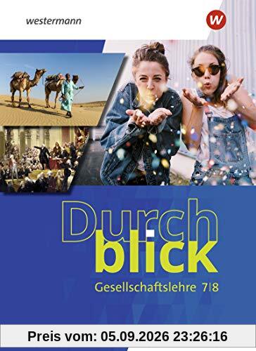 Durchblick Gesellschaftslehre - Ausgabe 2020: Schülerband 7 / 8