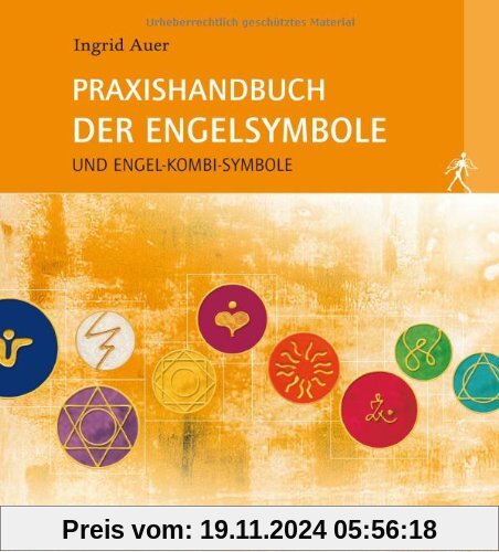 Praxishandbuch der Engelsymbole. Und Engel-Kombi-Symbole