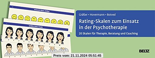 Rating-Skalen zum Einsatz in der Psychotherapie: 20 Skalen für Therapie, Beratung und Coaching