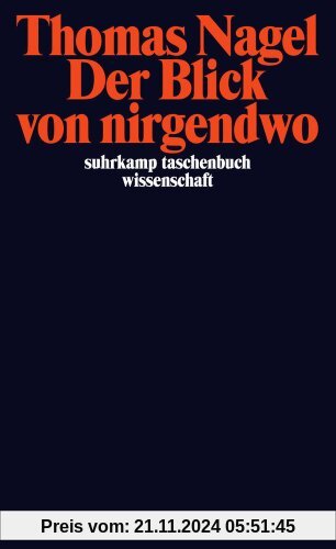 Der Blick von nirgendwo (suhrkamp taschenbuch wissenschaft)