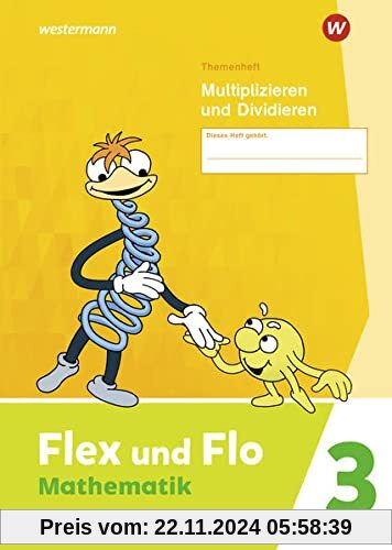 Flex und Flo / Flex und Flo - Ausgabe 2021: Ausgabe 2021 / Themenheft Multiplizieren und Dividieren 3: Verbrauchsmateria