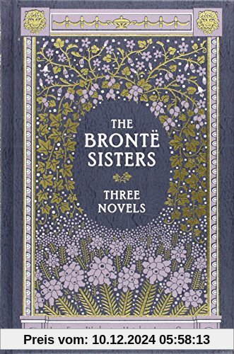 The Bronte Sisters Three Novels: Jane Eyre - Wuthering Heights - Agnes Grey (Barnes & Noble Leatherbound Classic Collect