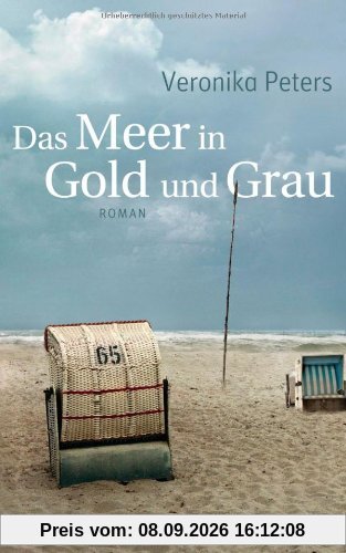 Das Meer in Gold und Grau: Roman