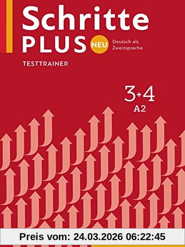 Schritte plus Neu 3+4: Deutsch als Zweitsprache / Testtrainer mit Audio-CD