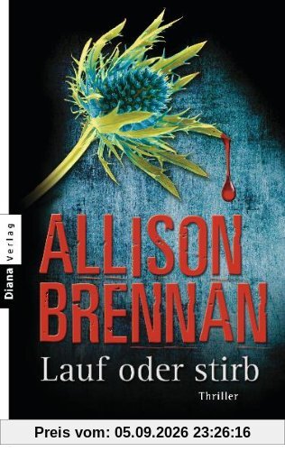 Lauf oder stirb!: Thriller