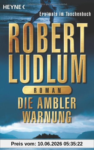 Die Ambler-Warnung: Roman