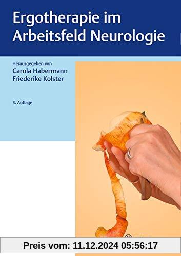 Ergotherapie im Arbeitsfeld Neurologie