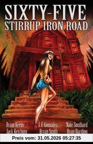 Brian Keene Sixty-Five Stirrup Iron Road