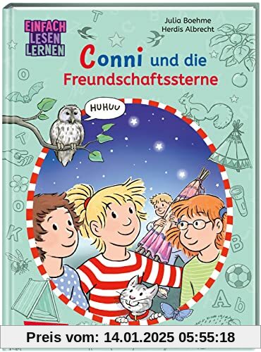 Lesen lernen mit Conni: Conni und die Freundschaftssterne: Einfach Lesen lernen | Warmherziges Abenteuer für Leseanfänge