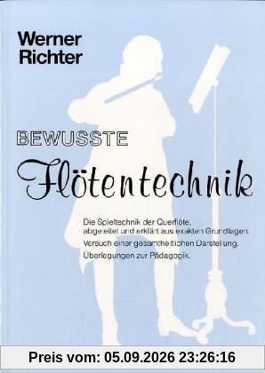Bewusste Flötentechnik