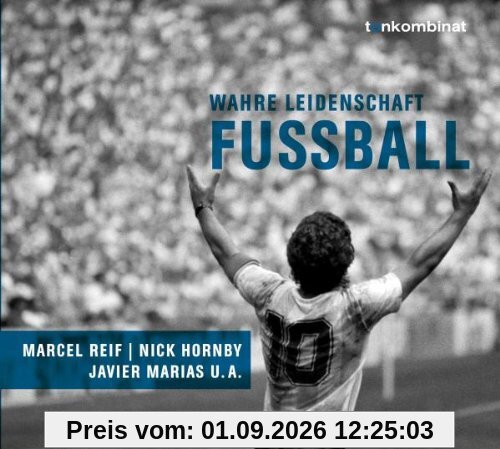 Fußball. CD . Wahre Leidenschaft
