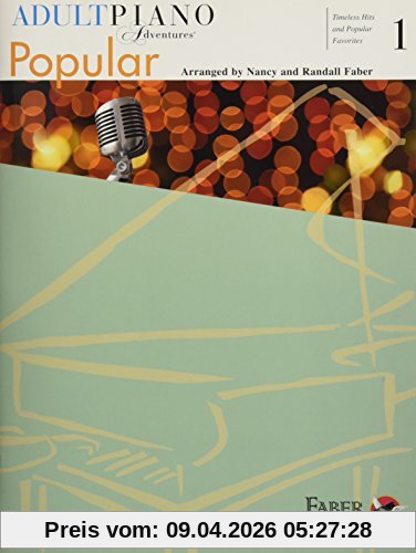 Adult Piano Adventures: Popular - Book 1: Noten, Sammelband für Klavier